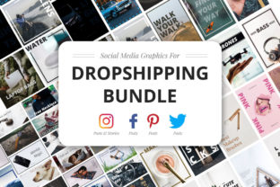 Dropshipping Graphics Bundle: Boost Your Social Media Presence with Ready-to-Use Templates